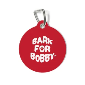 Bark for Bobby Pet Collar Tag in Red