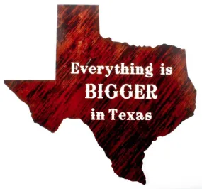 "Everything Bigger in Texas" Metal Laser-Cut Wall Art