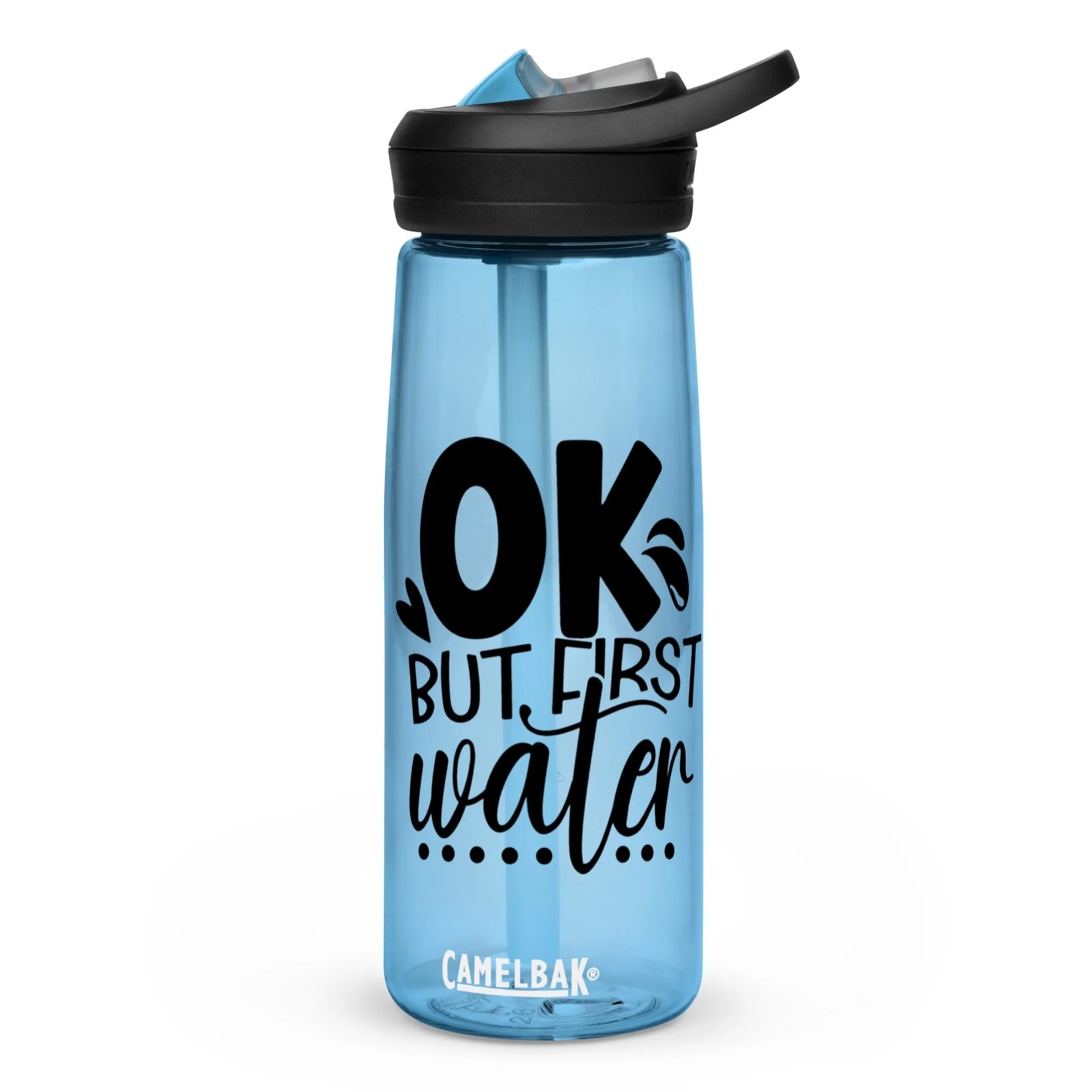 "OK, but first water" Sports water bottle