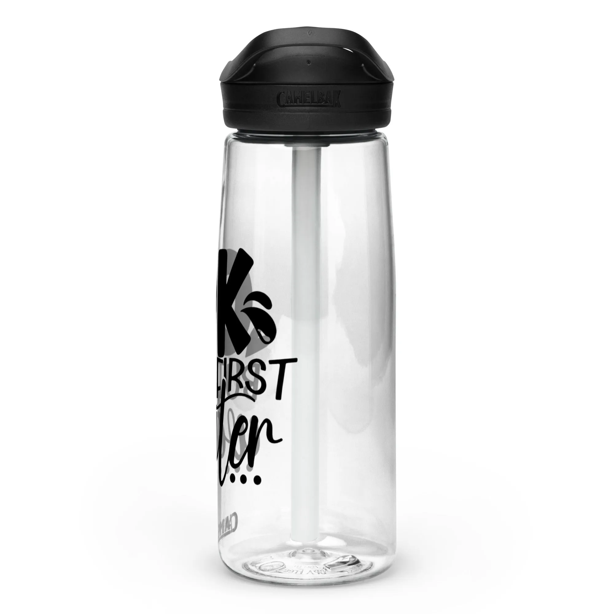 "OK, but first water" Sports water bottle